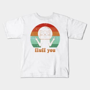 Fluff You - Space Cat Kids T-Shirt